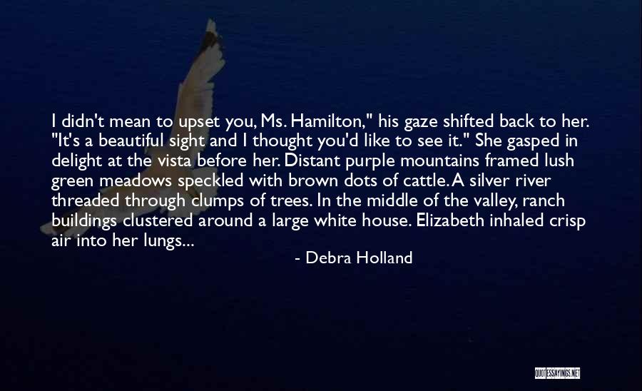 Debra Holland Quotes 1623621 Debra Holland Quotes 1623621