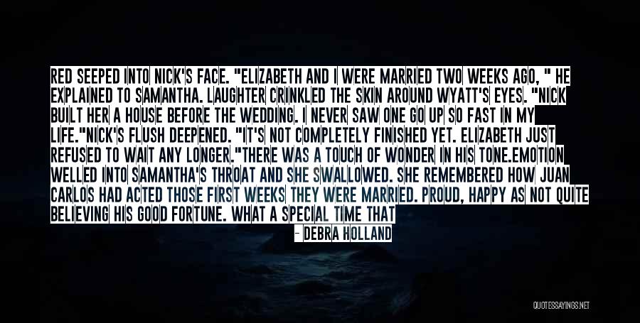 Debra Holland Quotes 2005307 Debra Holland Quotes 2005307
