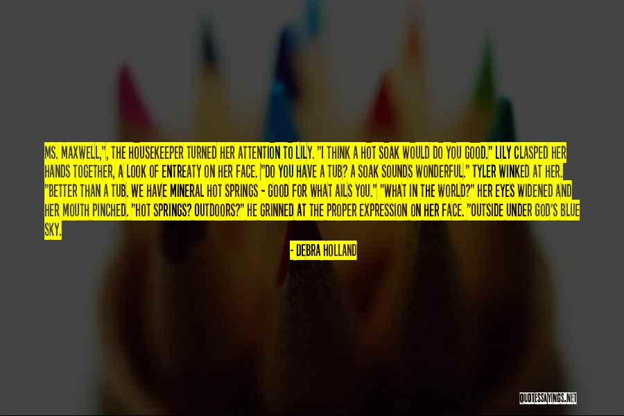 Debra Holland Quotes 2248802 Debra Holland Quotes 2248802