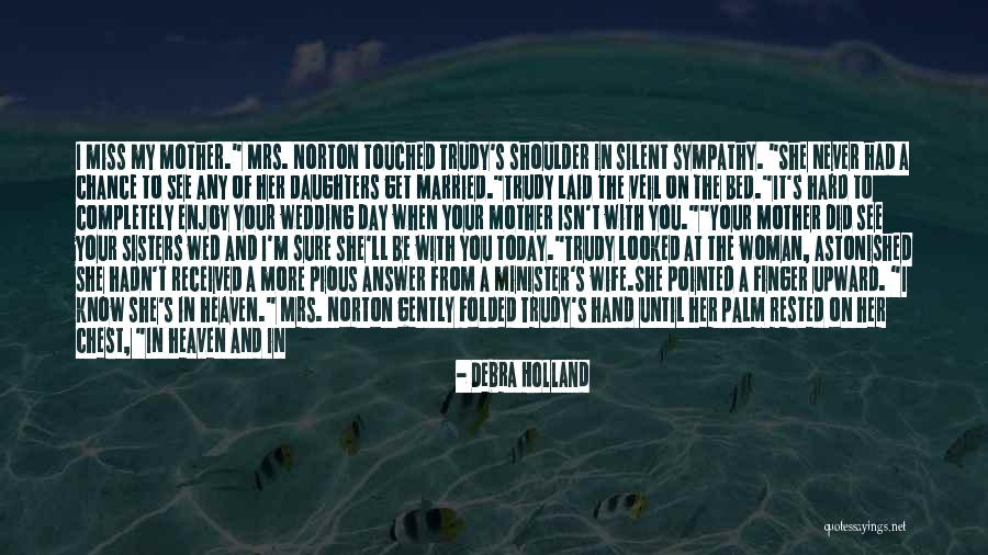 Debra Holland Quotes 320463 Debra Holland Quotes 320463
