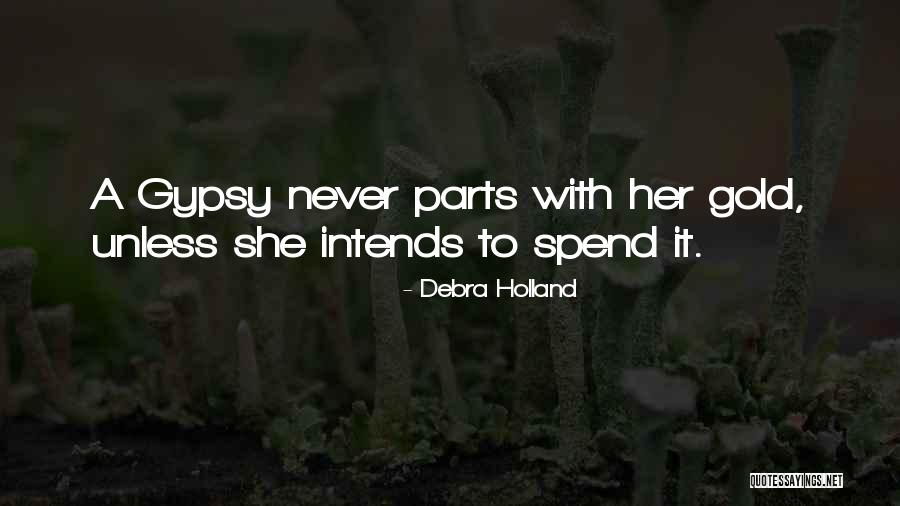 Debra Holland Quotes 484739