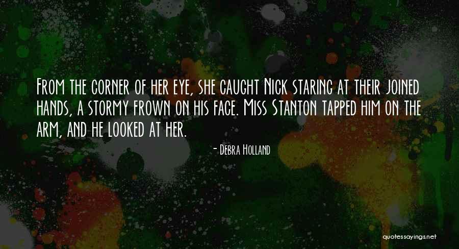 Debra Holland Quotes 965141 Debra Holland Quotes 965141