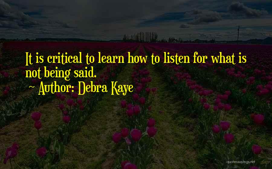 Debra Kaye Quotes 892605