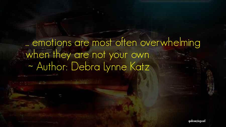 Debra Lynne Katz Quotes 1140470