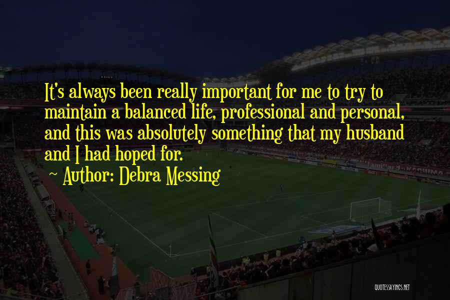 Debra Messing Quotes 1688331
