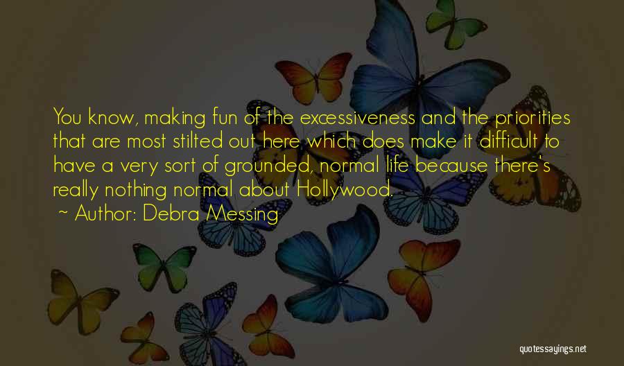 Debra Messing Quotes 1752885