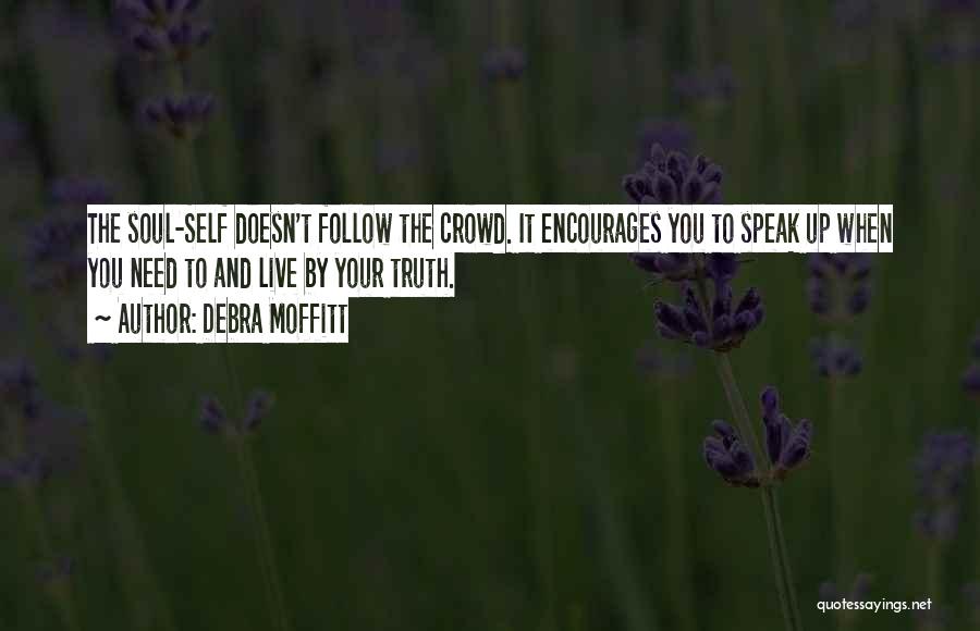 Debra Moffitt Quotes 1484389