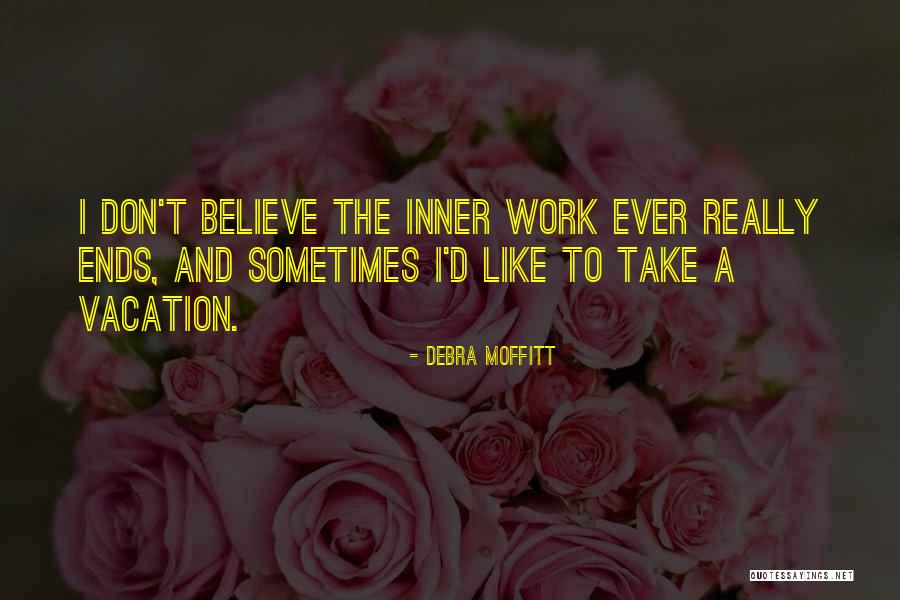 Debra Moffitt Quotes 2056402 Debra Moffitt Quotes 2056402