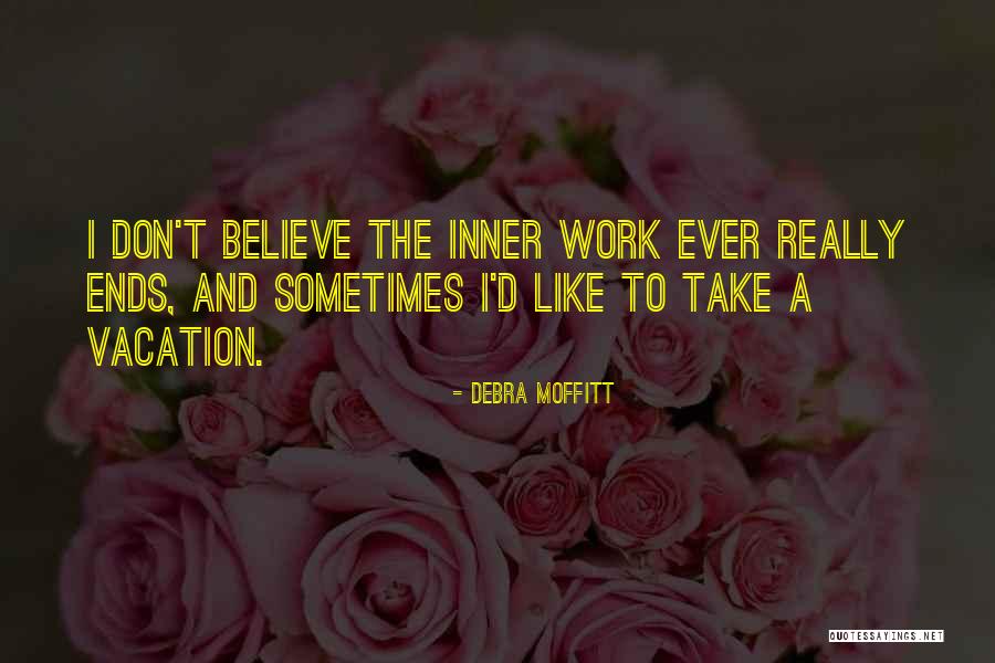 Debra Moffitt Quotes 2056402