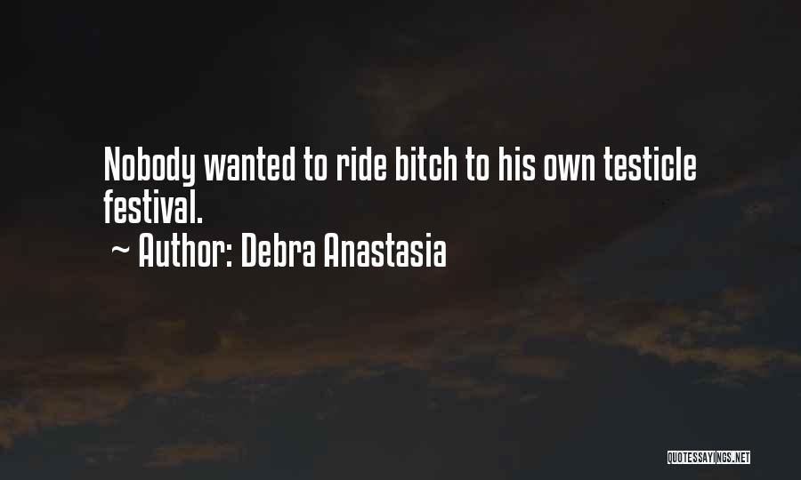 Debra Quotes By Debra Anastasia