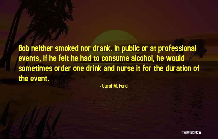 Debra Silverman Quotes By Carol M. Ford Debra Silverman Quotes By Carol M. Ford