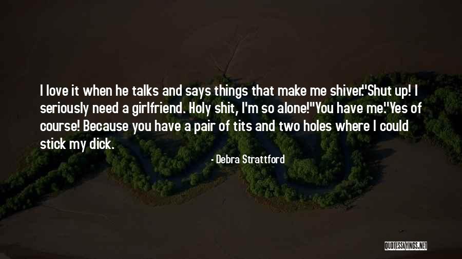 Debra Strattford Quotes 307770