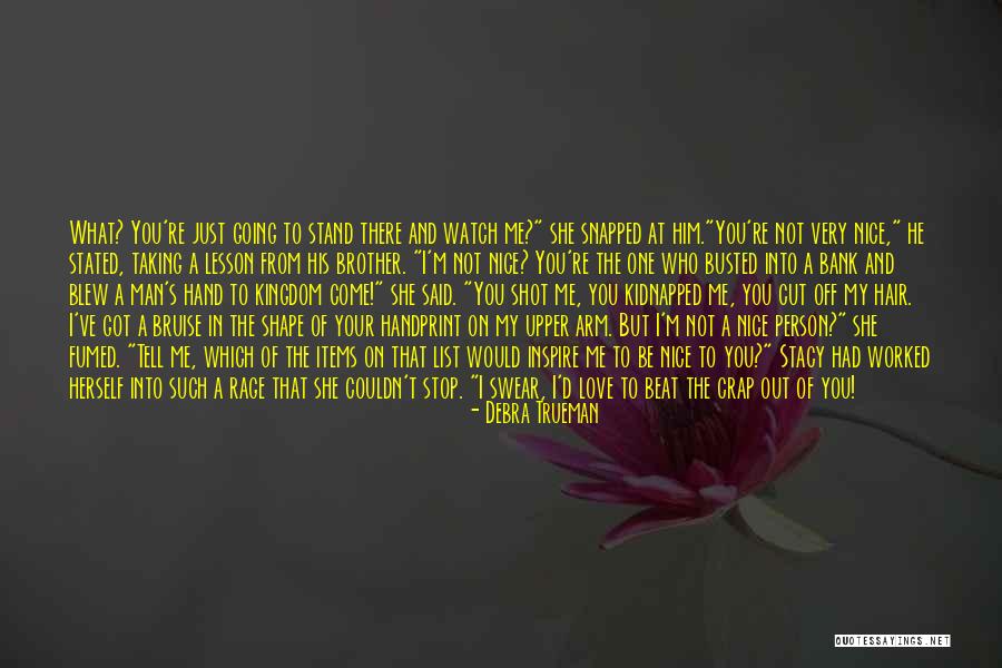 Debra Trueman Quotes 189938 Debra Trueman Quotes 189938
