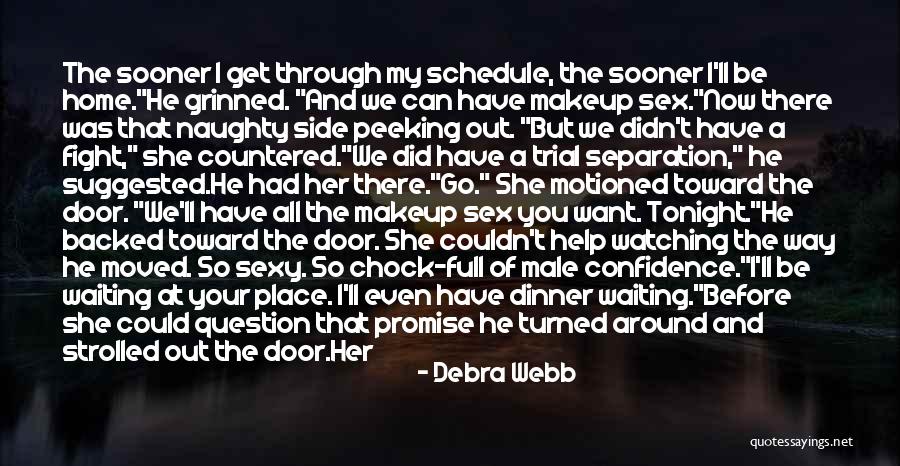 Debra Webb Quotes 897810