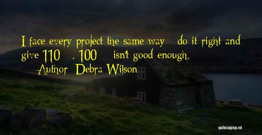 Debra Wilson Quotes 1545514