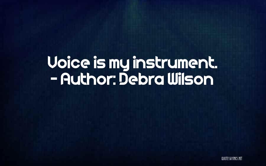 Debra Wilson Quotes 166043