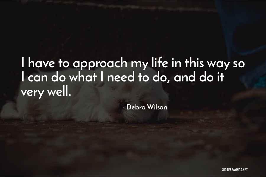 Debra Wilson Quotes 1666381