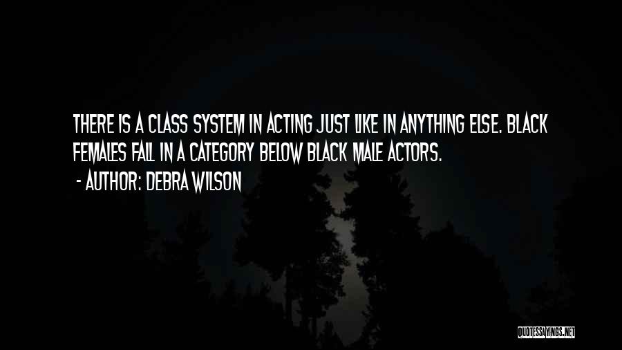 Debra Wilson Quotes 2173353