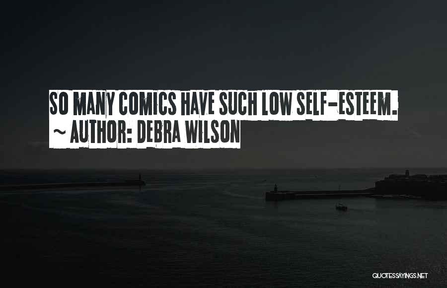 Debra Wilson Quotes 217559