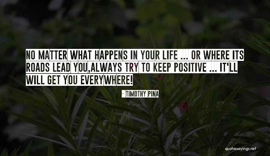 Debralis Birthday Quotes By Timothy Pina Debralis Birthday Quotes By Timothy Pina
