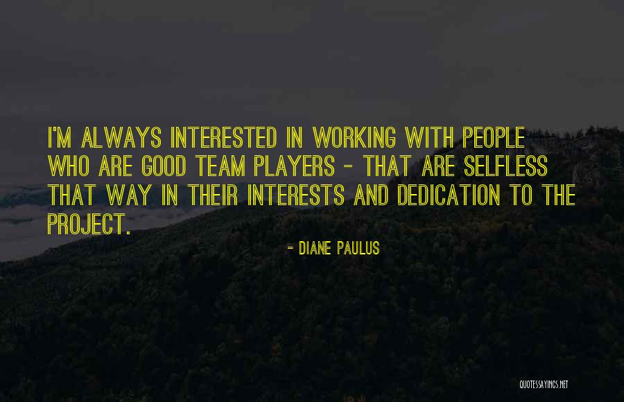 Debralyn Skomin Quotes By Diane Paulus Debralyn Skomin Quotes By Diane Paulus