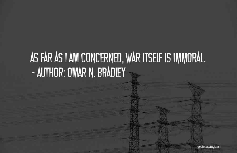 Debrands Quotes By Omar N. Bradley