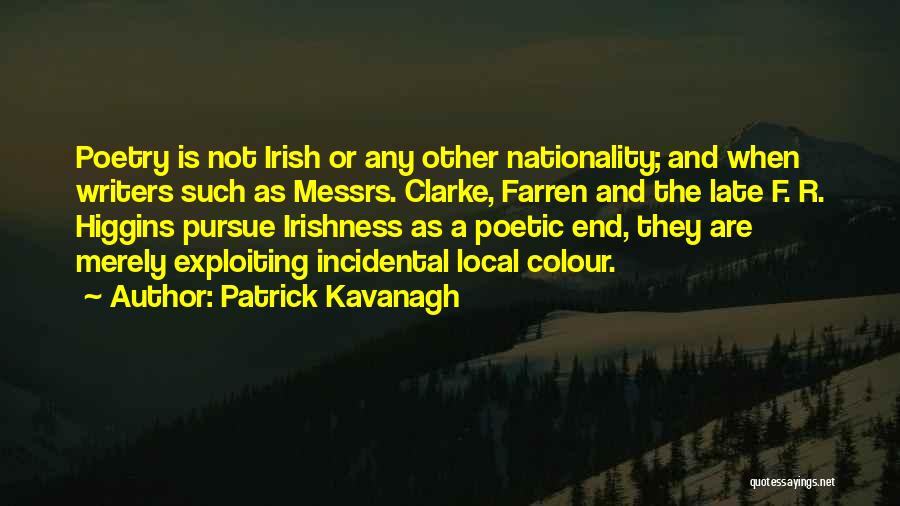 Debrands Quotes By Patrick Kavanagh