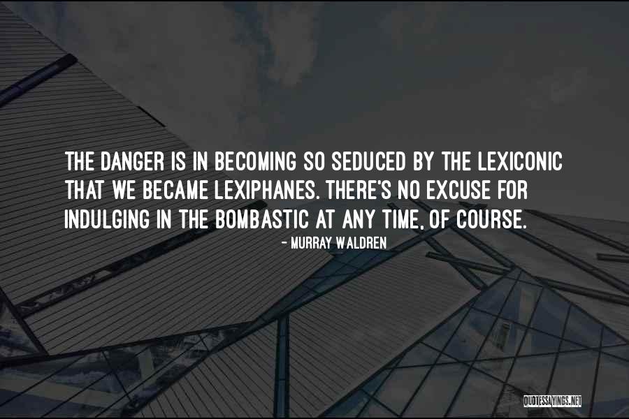 Debranned Quotes By Murray Waldren Debranned Quotes By Murray Waldren
