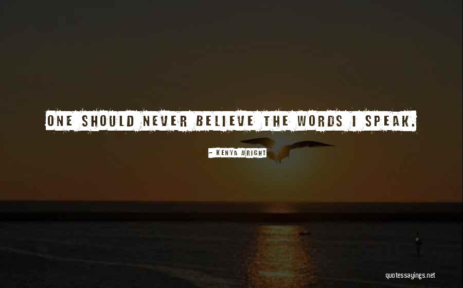 Debras 71909 Quotes By Kenya Wright Debras 71909 Quotes By Kenya Wright