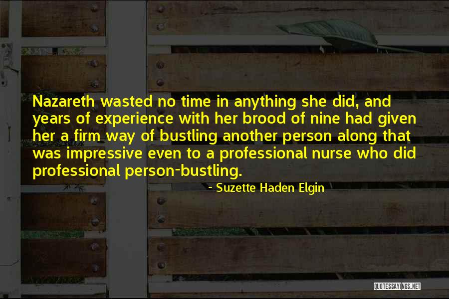 Debreauxs At The Overbrook Quotes By Suzette Haden Elgin Debreauxs At The Overbrook Quotes By Suzette Haden Elgin