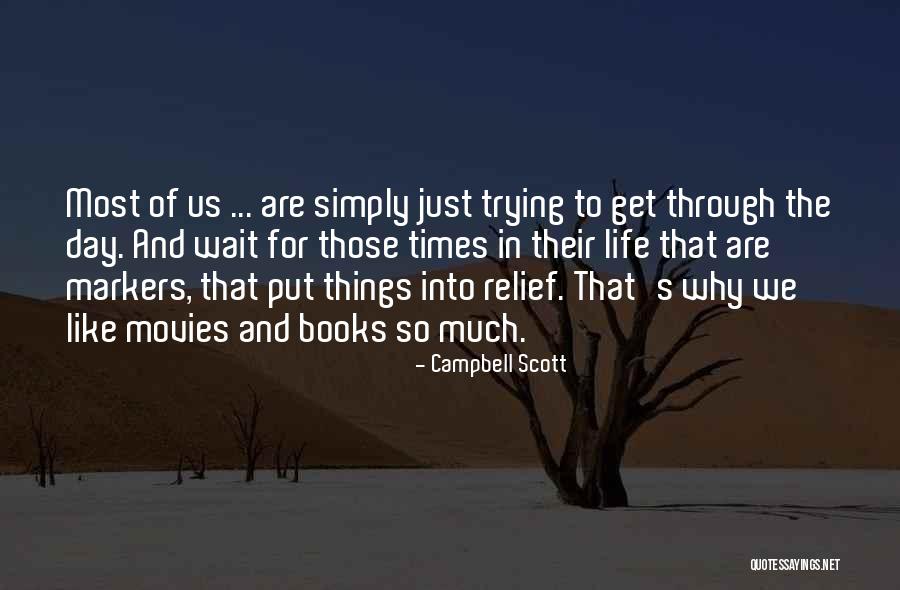 Debrecen Ll S Quotes By Campbell Scott Debrecen Ll S Quotes By Campbell Scott