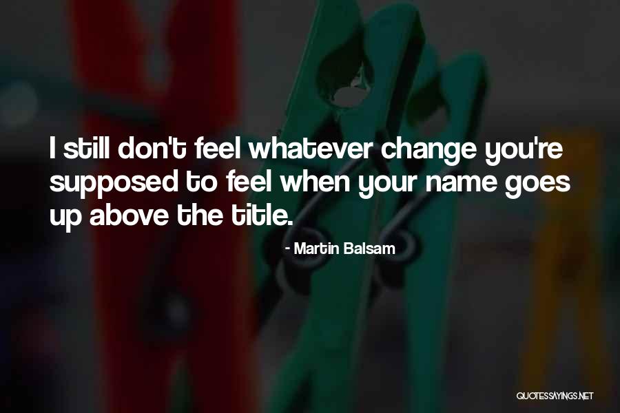 Debreus Theorem Quotes By Martin Balsam Debreus Theorem Quotes By Martin Balsam