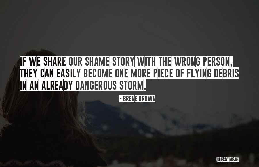 Debris Quotes By Brene Brown