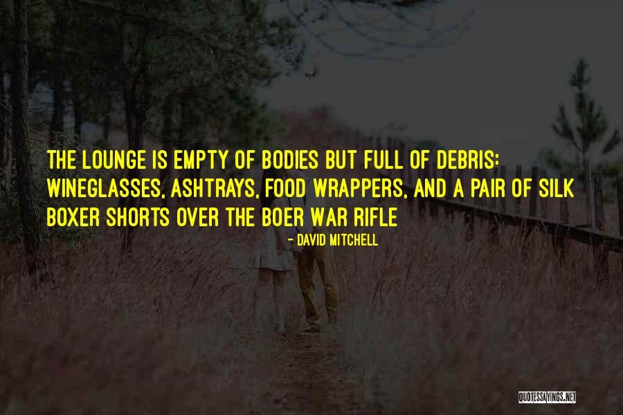 Debris Quotes By David Mitchell