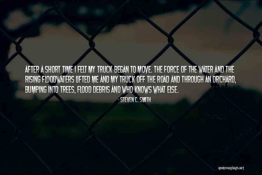 Debris Quotes By Steven C. Smith