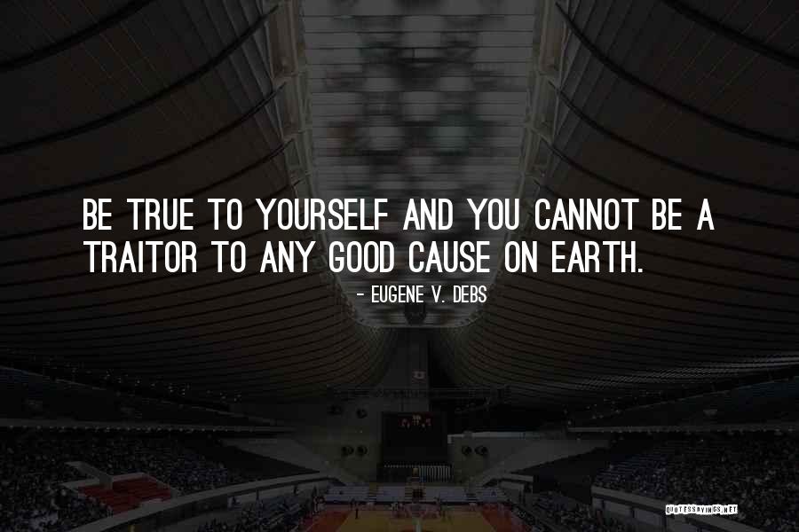 Debs Eugene Quotes By Eugene V. Debs