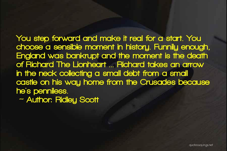 Debt Collecting Quotes By Ridley Scott