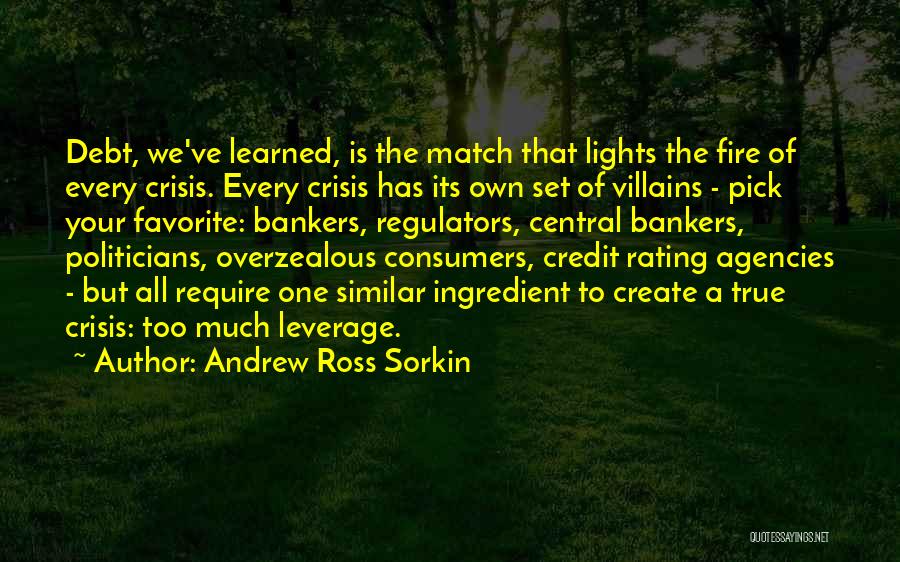 Debt Crisis Quotes By Andrew Ross Sorkin