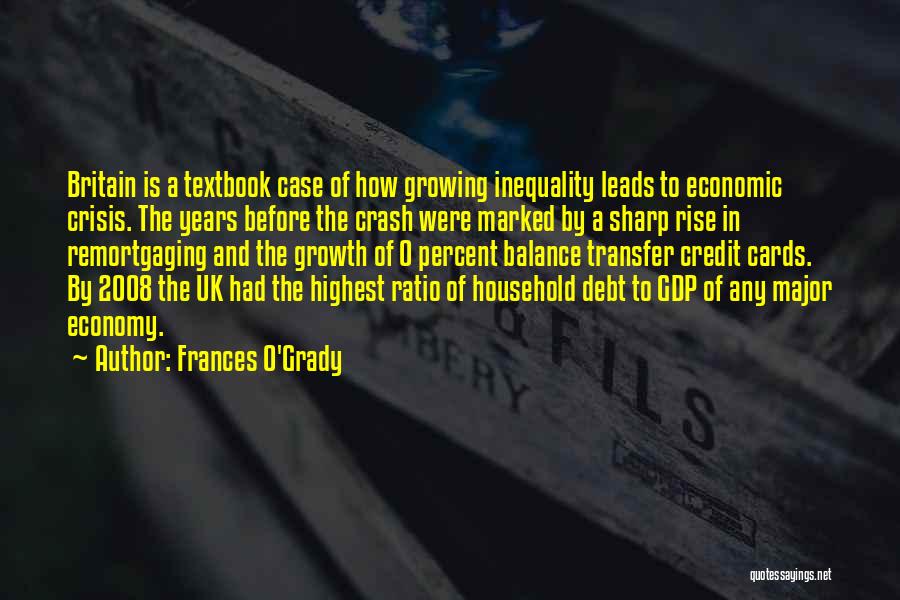 Debt Crisis Quotes By Frances O'Grady