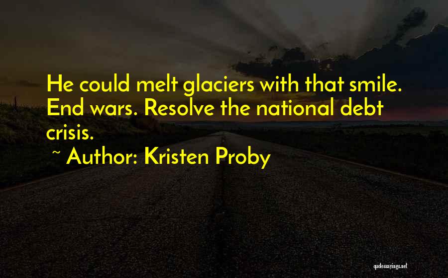 Debt Crisis Quotes By Kristen Proby