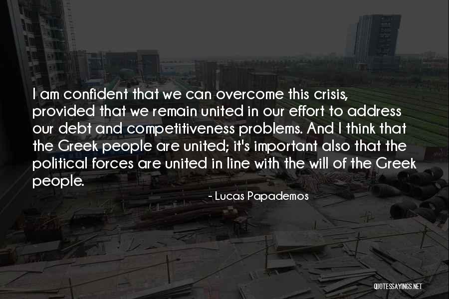 Debt Crisis Quotes By Lucas Papademos Debt Crisis Quotes By Lucas Papademos