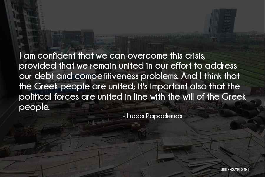 Debt Crisis Quotes By Lucas Papademos