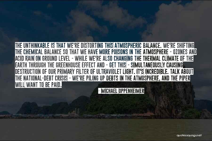 Debt Crisis Quotes By Michael Oppenheimer