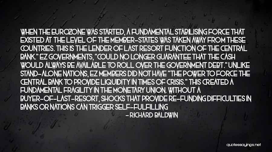 Debt Crisis Quotes By Richard Baldwin