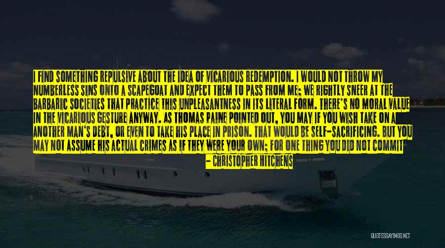 Debt Forgiveness Quotes By Christopher Hitchens