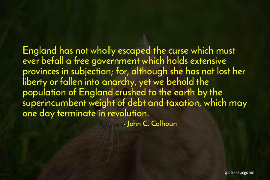 Debt Free Quotes By John C. Calhoun Debt Free Quotes By John C. Calhoun