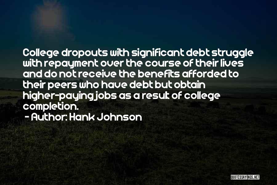 Debt Paying Quotes By Hank Johnson
