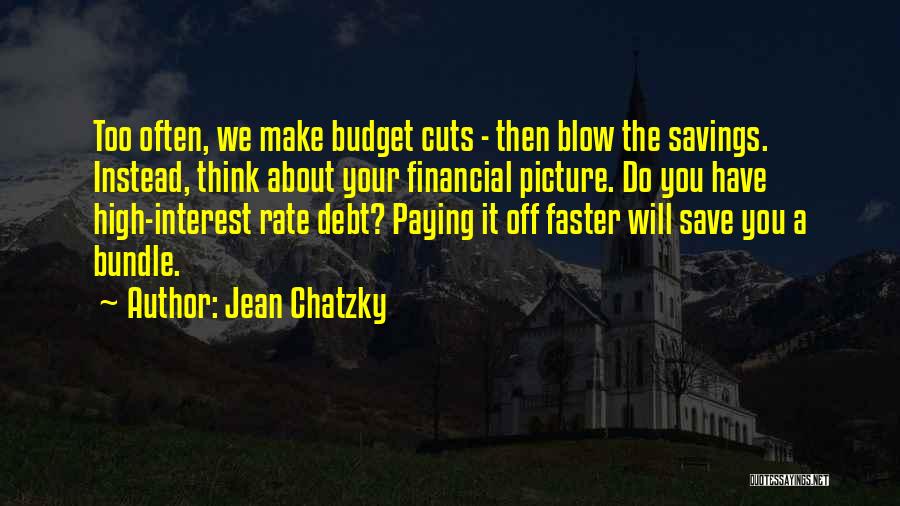 Debt Paying Quotes By Jean Chatzky