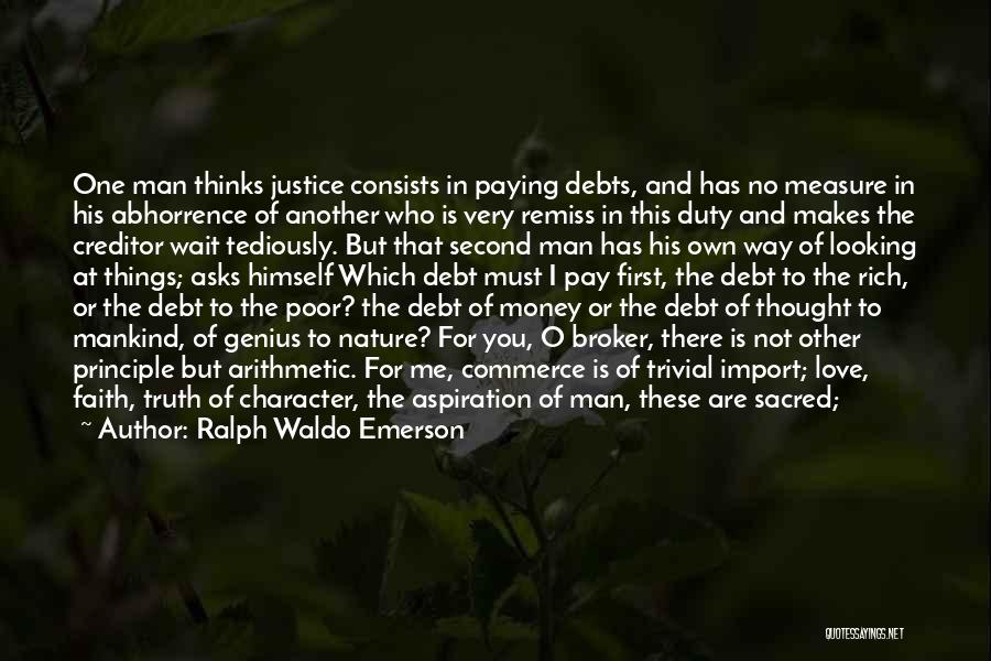 Debt Paying Quotes By Ralph Waldo Emerson