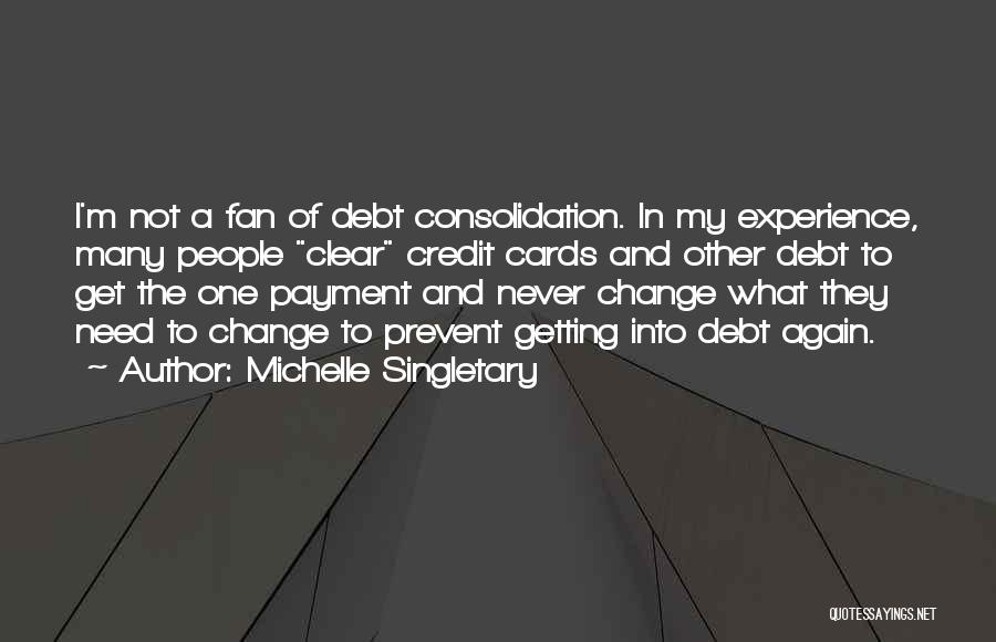 Debt Payment Quotes By Michelle Singletary